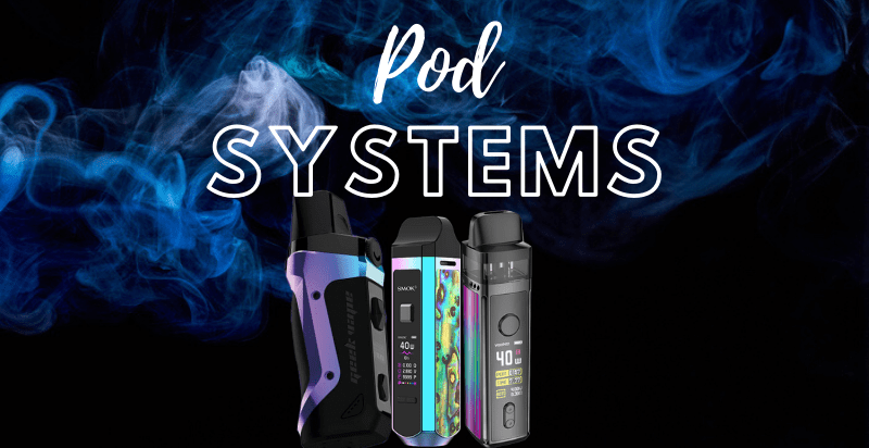 What is a Pod System