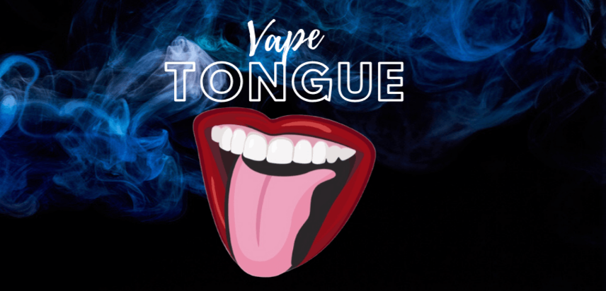 What is Vapers Tongue